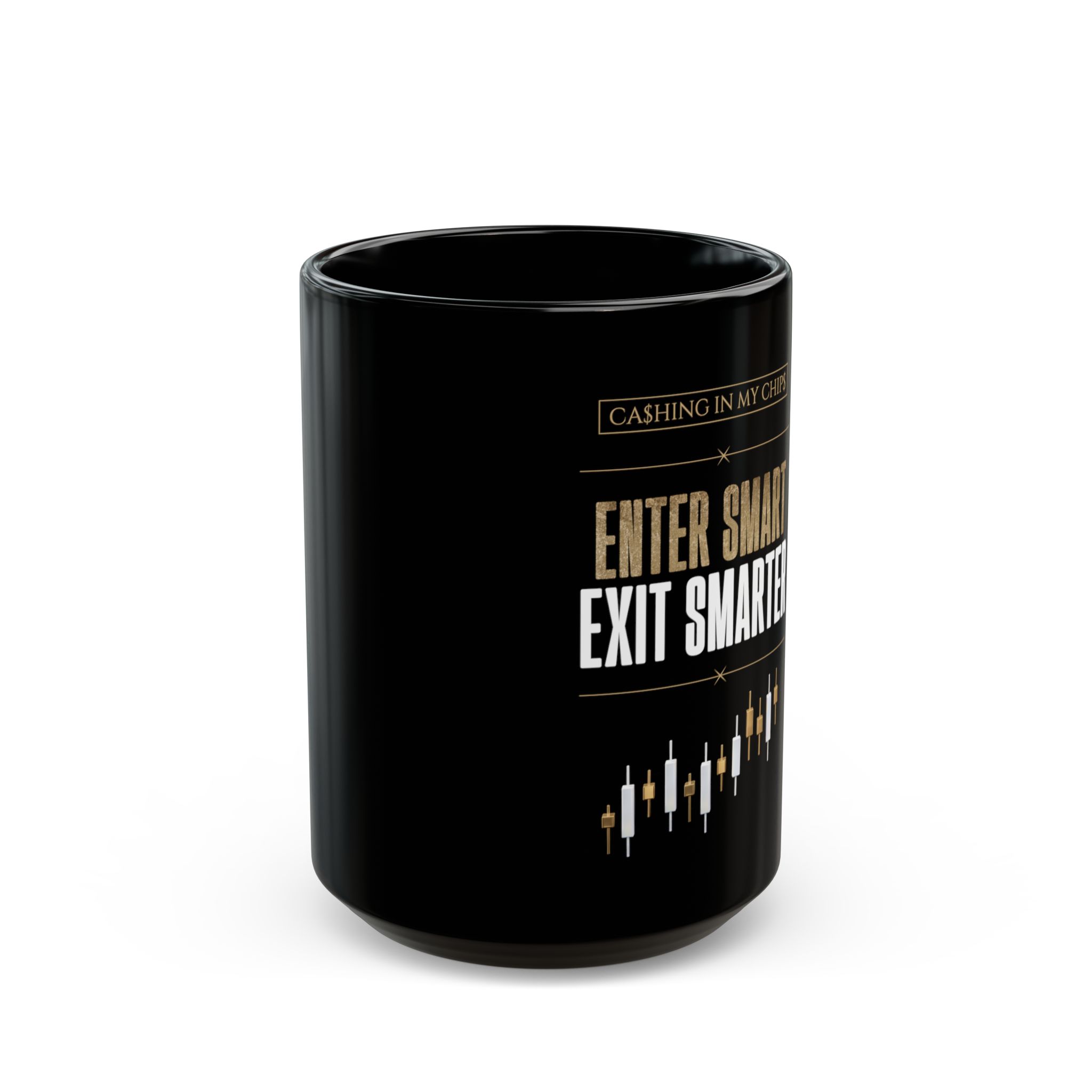 Ca$hing In My Chip$ — “Enter Smart Exit Smarter” Black Mug | 11oz & 15oz - Image 2