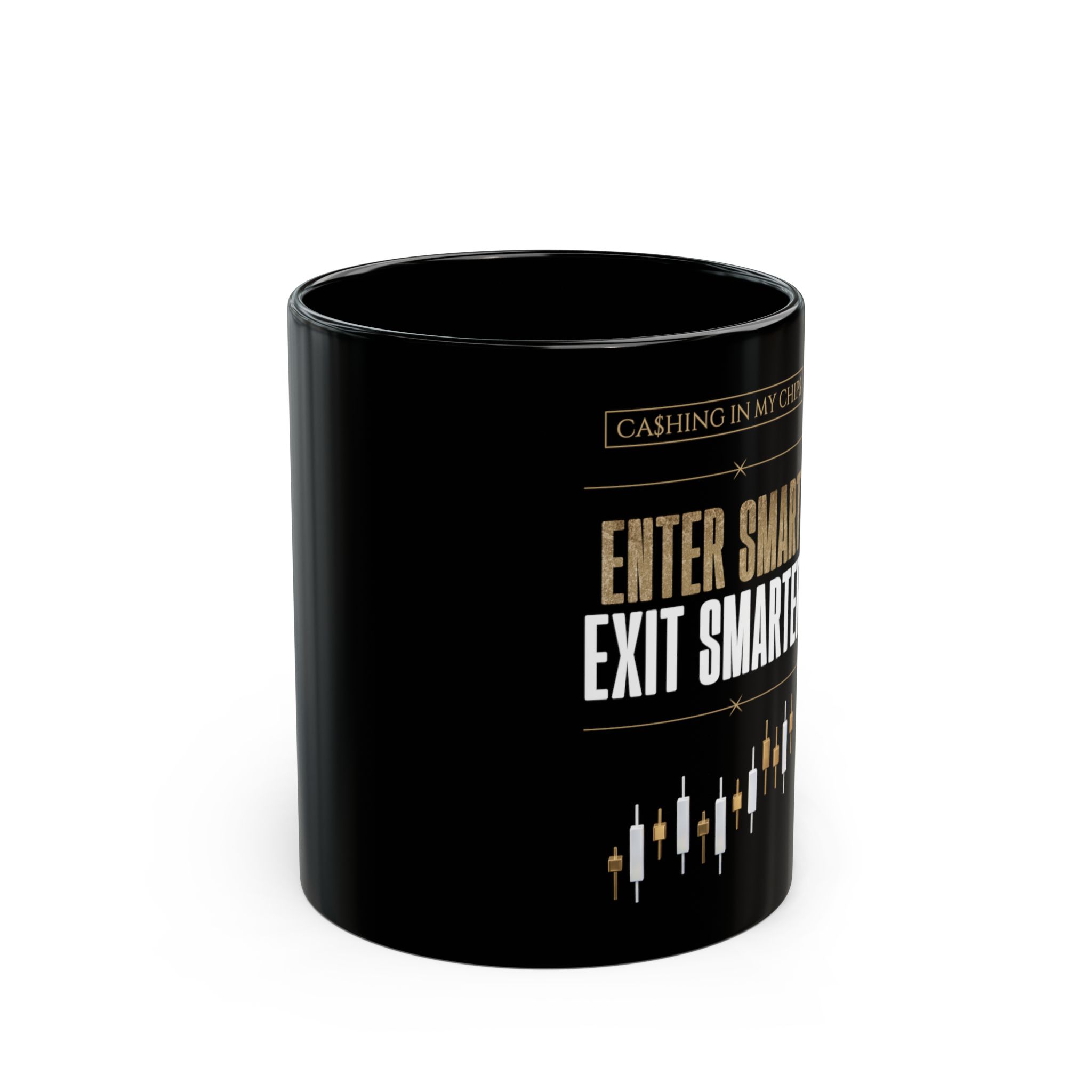 Ca$hing In My Chip$ — “Enter Smart Exit Smarter” Black Mug | 11oz & 15oz - Image 5